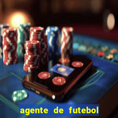 agente de futebol dinheiro infinito